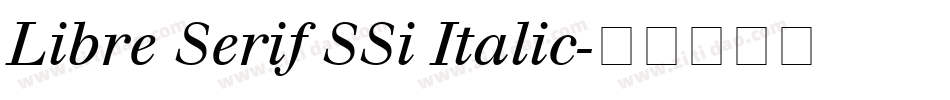 Libre Serif SSi Italic字体转换